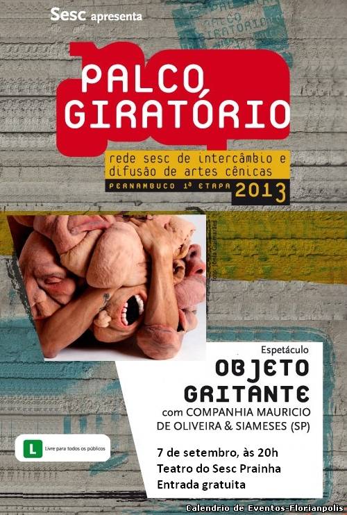 Espetáculo de dança "Objeto Gritante” - Festival Palco Giratório Sesc