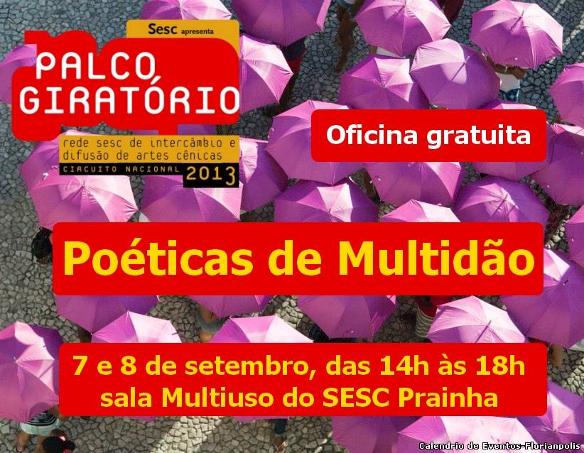 Oficina gratuita “Poéticas de Multidão" - Festival Palco Giratório Sesc