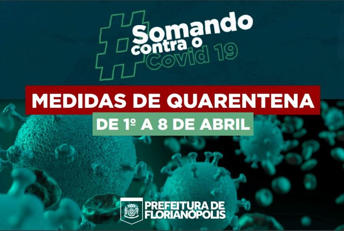 Confira as medidas de quarentena decretadas pela Prefeitura de Florianópolis contra o coronavírus
