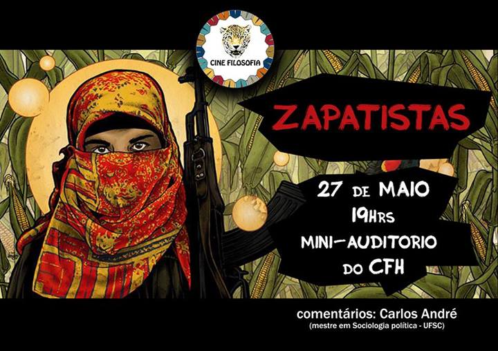 Cine Filosofia exibe "Zapatistas"