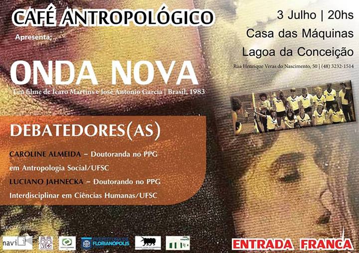 Exibição do filme "Onda Nova" - Café Antropológico
