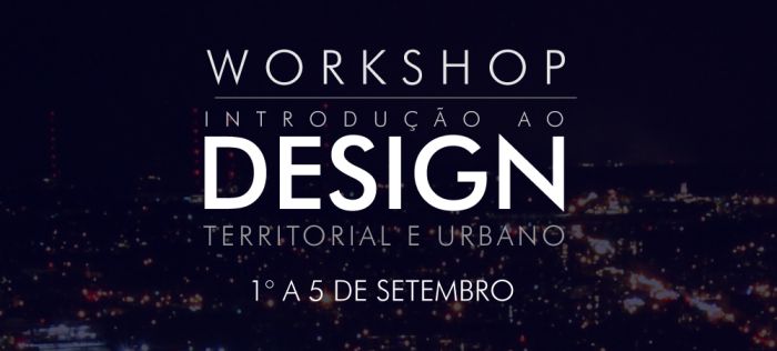 Workshop gratuito "Introdução ao Design Territorial e Urbano"