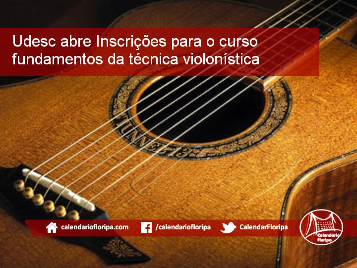 Inscrições abertas para o curso Fundamentos da Técnica Violonística