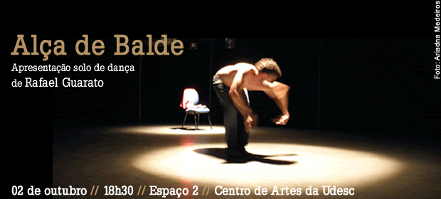 Solo de dança "Alça de Balde", com Rafael Guarato