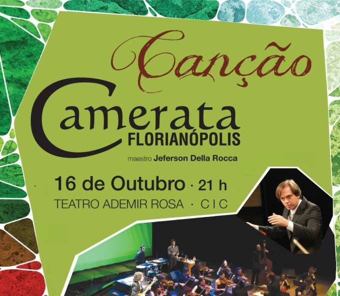 Camerata Florianópolis apresenta "Canção - Um passeio pela história da Música Popular Catarinense!"