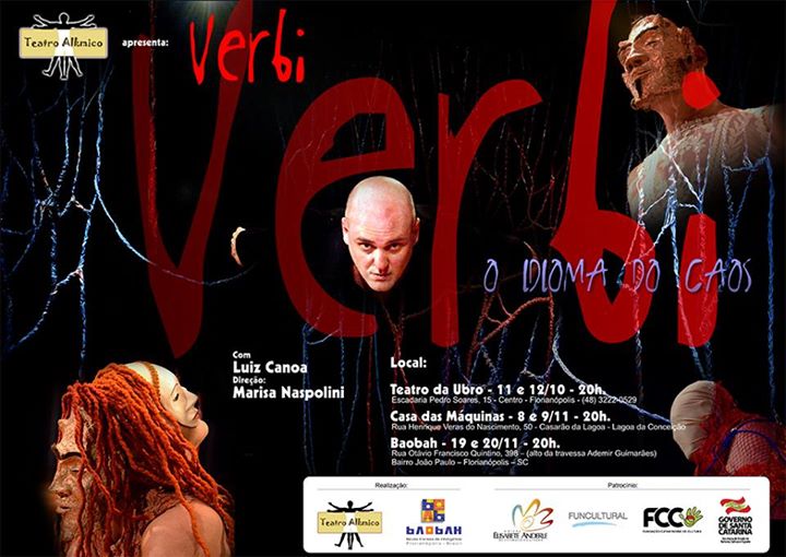 Espetáculo "Verbi, o idioma do caos" com Luiz Canoa