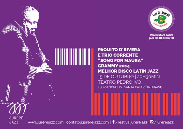 Paquito D'Rivera e Trio Corrente - Jurerê Jazz