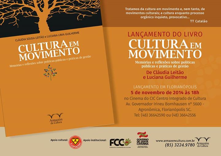 Lançamento do livro Cultura em Movimento, de Cláudia Leitão e Luciana Guilherme