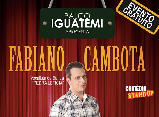 Stand-up comedy com o músico e comediante Fabiano Cambota