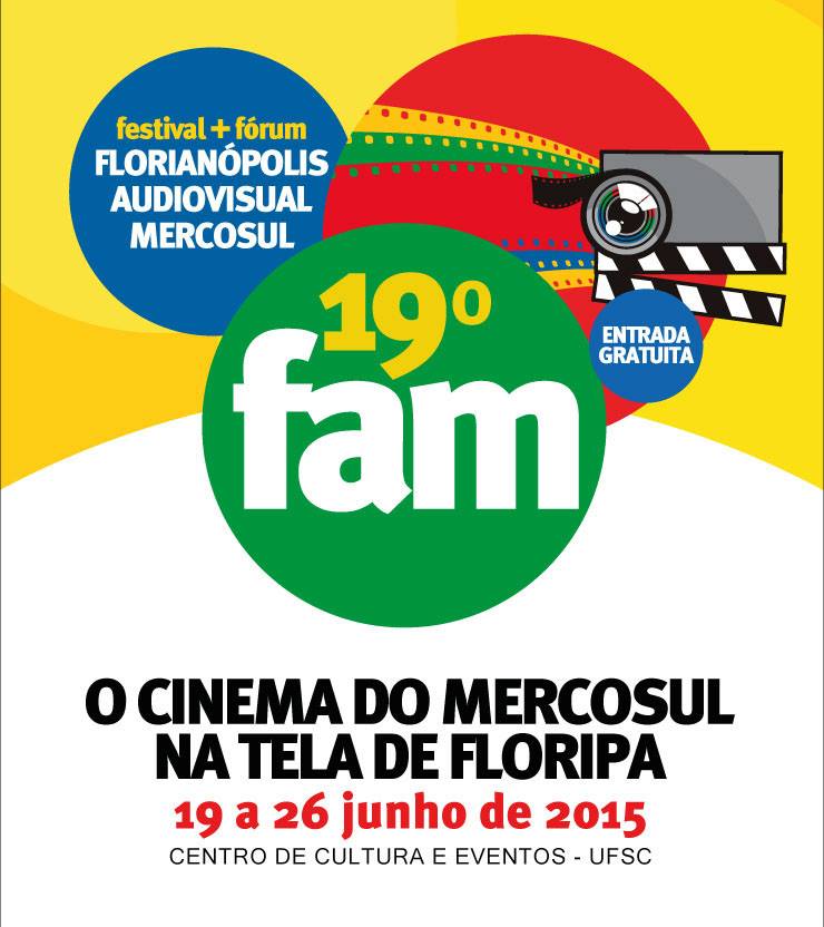 19º Florianópolis Audiovisual Mercosul – FAM 2015