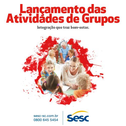Lançamento Estadual das Atividades de Grupos do Sesc em Santa Catarina