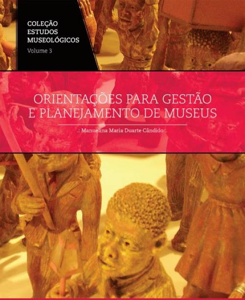 Lançamento do terceiro volume da Coleção Estudos Museológicos
