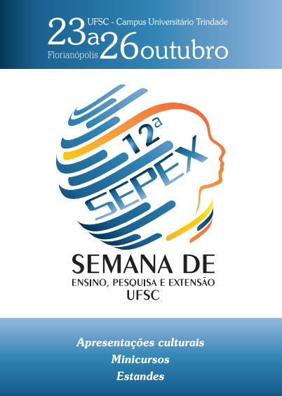 12ª Semana de Ensino, Pesquisa e Extensão (Sepex) da UFSC