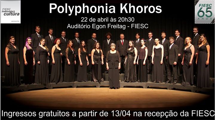 Concerto gratuito do Polyphonia Khoros - FIESC Indústria e Cultura