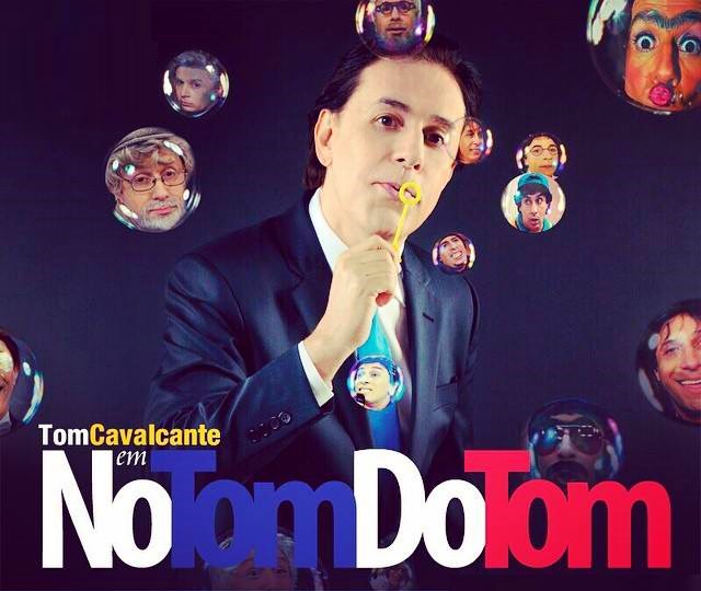 No Tom do Tom - Show de humor com Tom Cavalcante