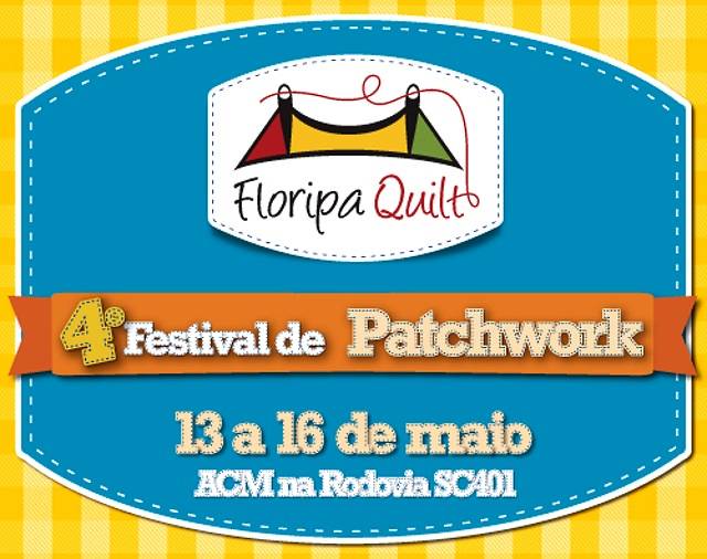 Floripa Quilt – 4° Festival de Patchwork