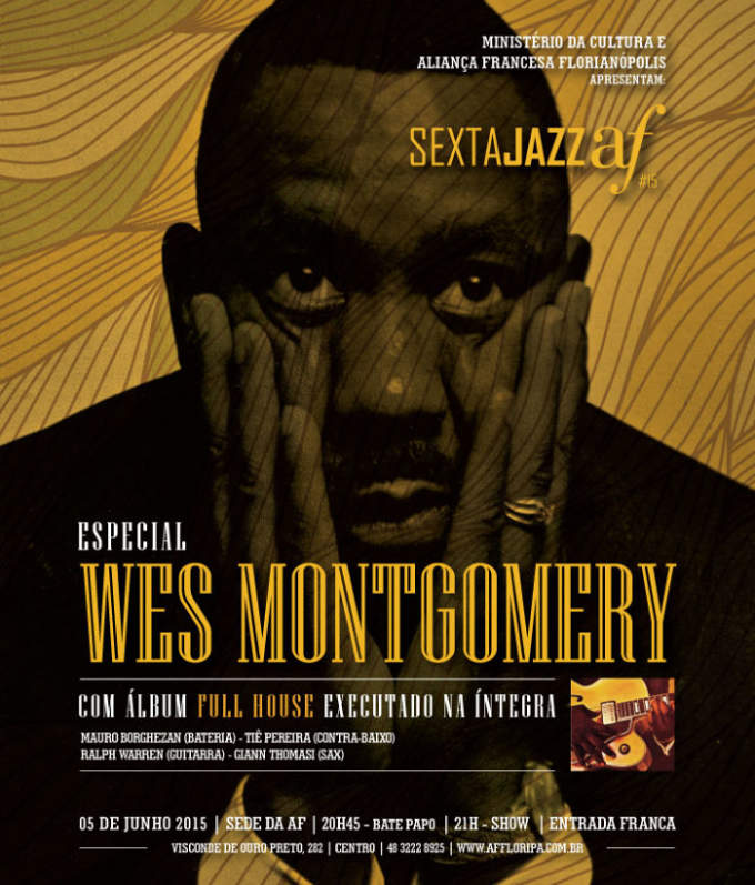 15ª edição do Sexta Jazz Aliança Francesa homenageia Wes Montgomery