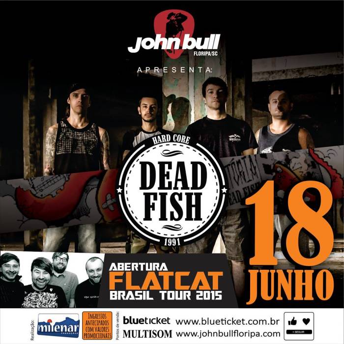 Show da banda Dead Fish no Jhon Bull, com Flatcat na abertura