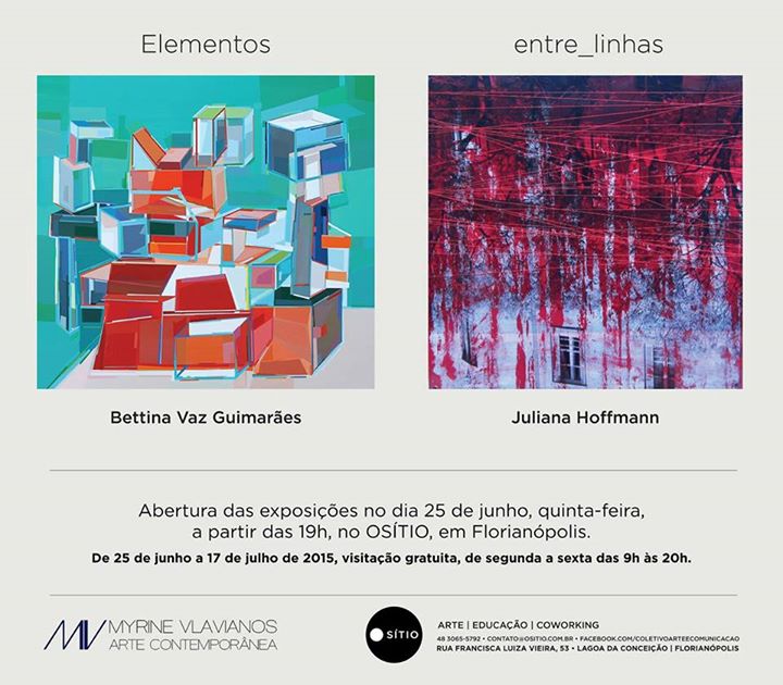 Exposições "Elementos", de Bettina Vaz Guimarães e "entre_linhas", de Juliana Hoffmann