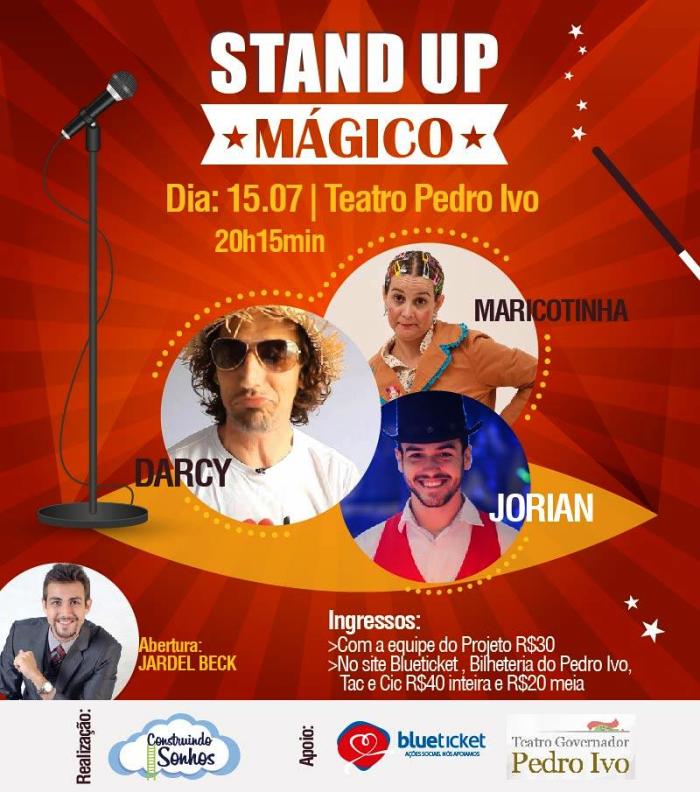 Stand UP Mágico com Darci, Maricotinha e Mágico Jórian