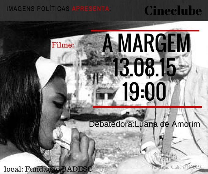 Cineclube Imagens Políticas exibe "A margem", de Ozualdo Candeias