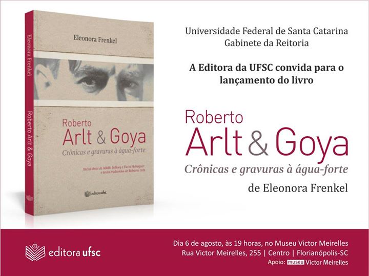 Palestra e lançamento de livro "Robert Arlt & Goya: crônicas e gravuras à água-forte"
