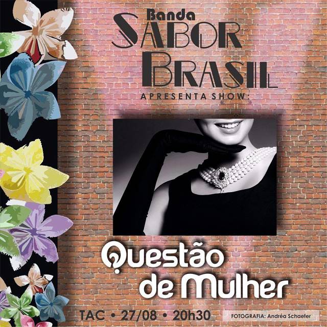 Show "Questão de Mulher" da Banda Sabor Brasil