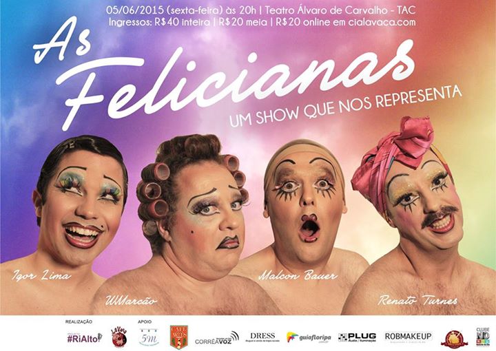As Felicianas – Um show que nos representa!