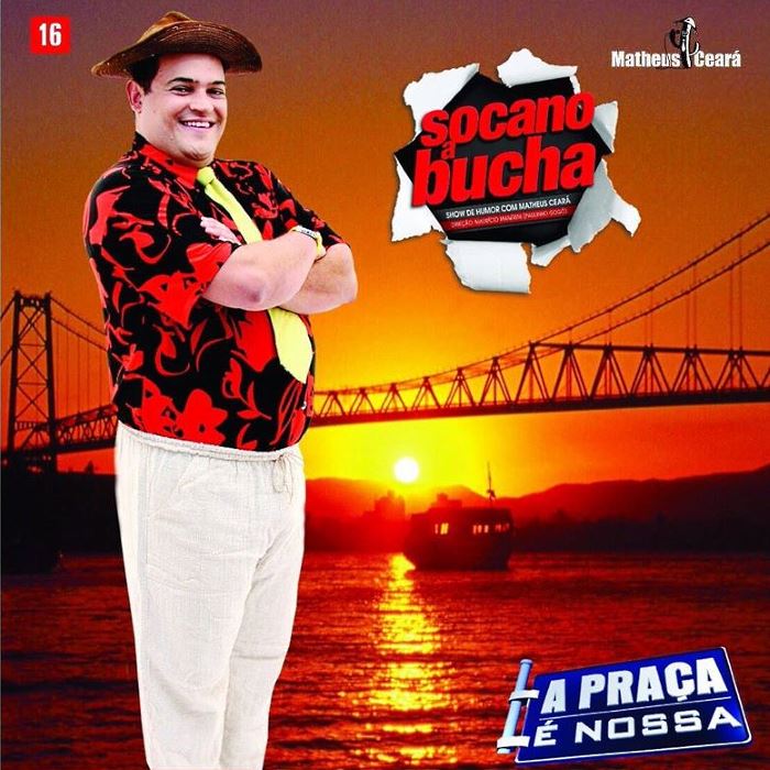 "Socano a Bucha" show de humor com Matheus Ceará