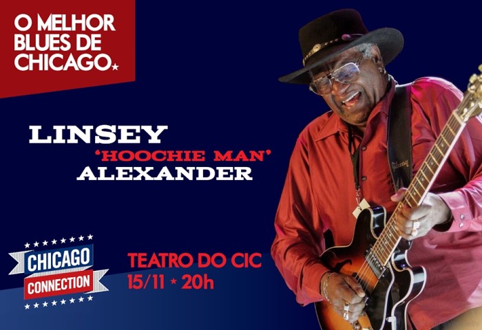 Chicago Connection apresenta bluesman Linsey “Hoochie Man” Alexander