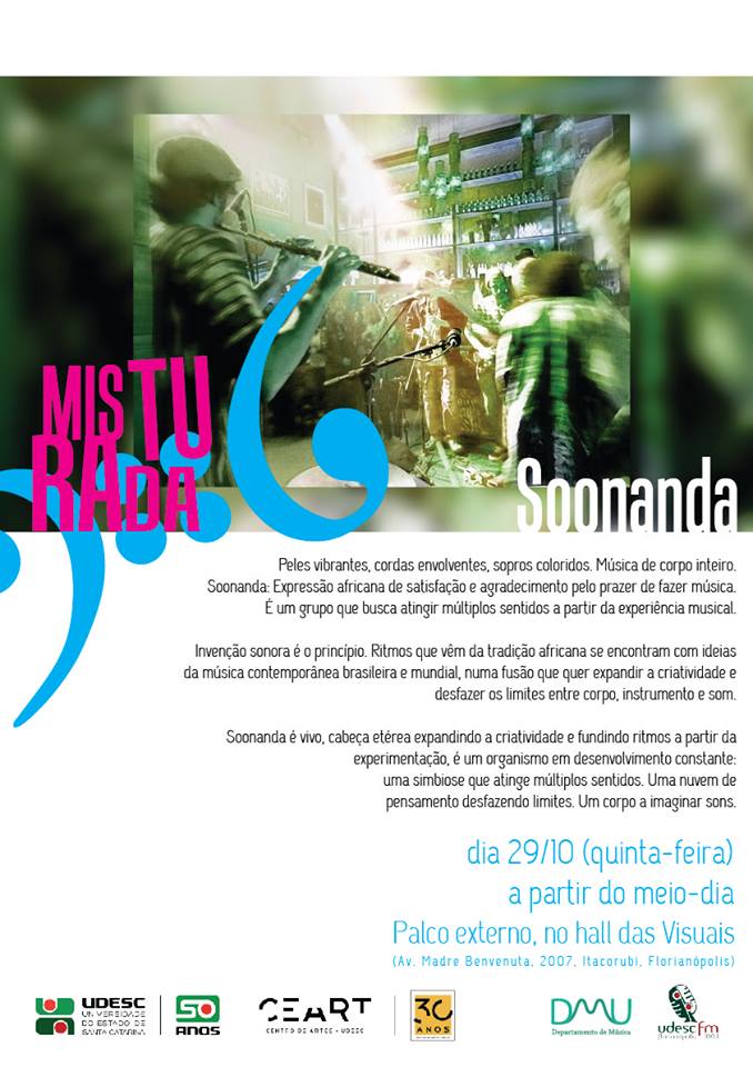 7ª Misturada Palco Externo apresenta show da banda Soonanda