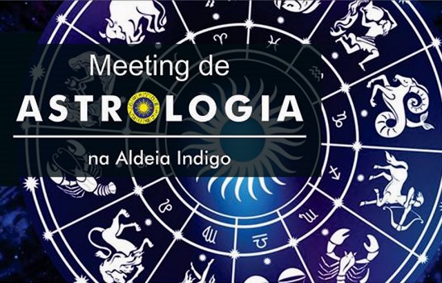 Meeting de Astrologia na Aldeia Indigo