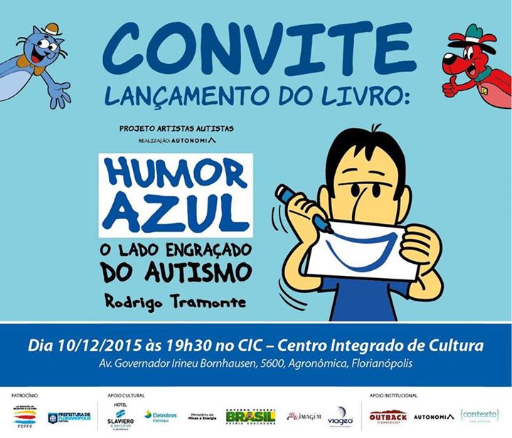 Lançamento do livro "Humor Azul - O Lado Engraçado do Autismo", de Rodrigo Tramonte