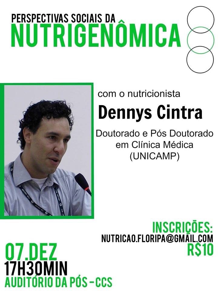 Palestra "Perspectivas sociais da nutrigenômica" com professor da Unicamp Dennys Cintra