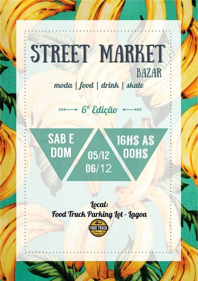 6ª edição do Street Market Bazar