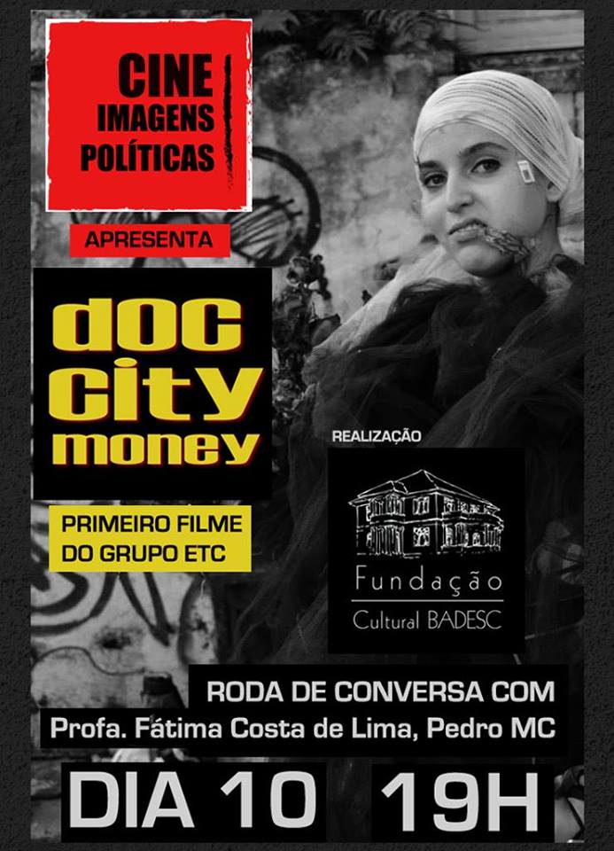 Cineclube Imagens Políticas exibe "Doc Citi Money" de Grupo ETC (Brasil. 2015)