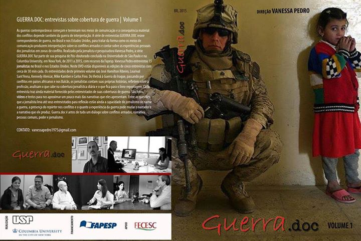 Lançamento do DVD GUERRA.DOC - Volume 1, da jornalista Vanessa Pedro