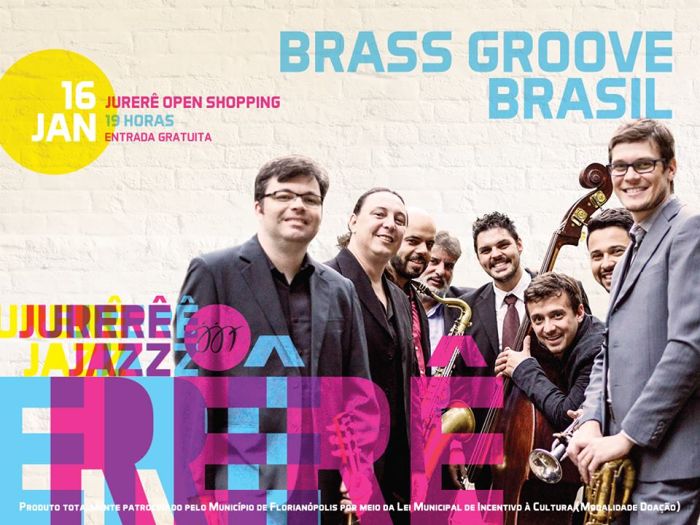 Jurerê Jazz apresenta show gratuito com Brass Groove Brasil