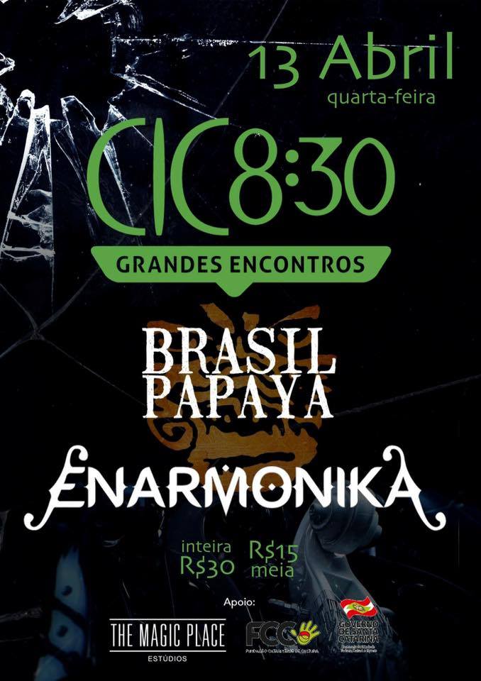 Show de Brasil Papaya e Enarmonika no projeto CIC 8:30