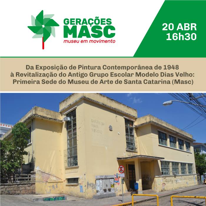Primeira sede do Museu de Arte de Santa Catarina é tema do próximo Gerações Masc