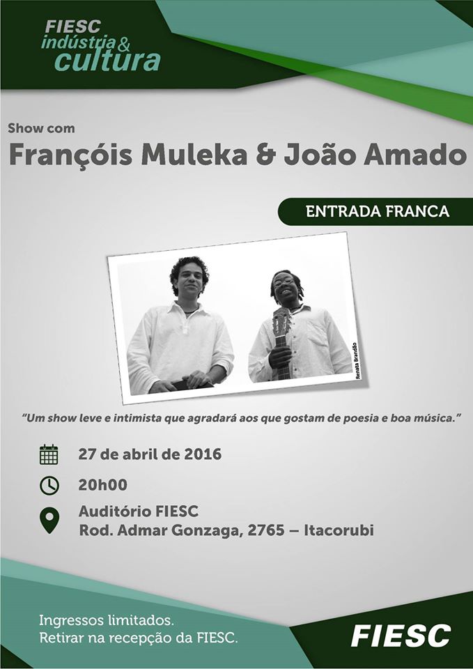 Show gratuito com François Muleka e João Amado - FIESC Indústria e Cultura