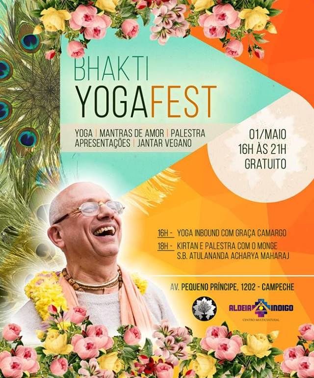 Bhakti YogaFest com S.B. Atulananda Acharya Maharaj
