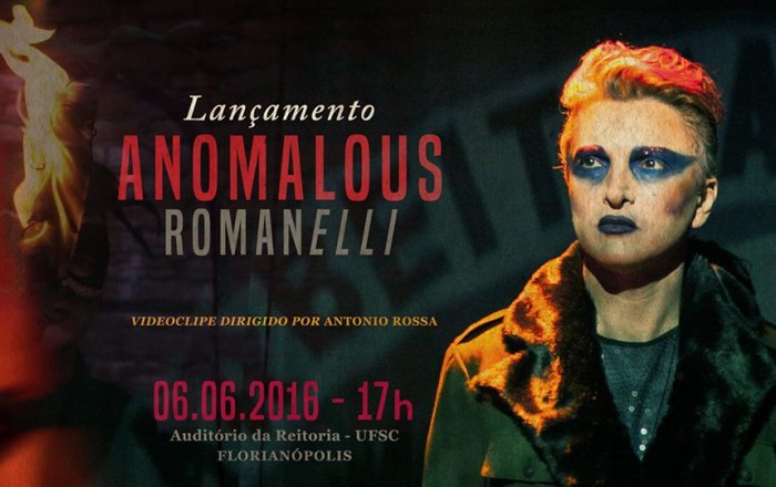 Lançamento do Projeto Anomalous, de Romanelli, com videoclipe e pocket show