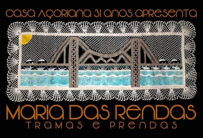 Casa Açoriana apresenta exposição "Tramas e Prendas" de Maria das Rendas