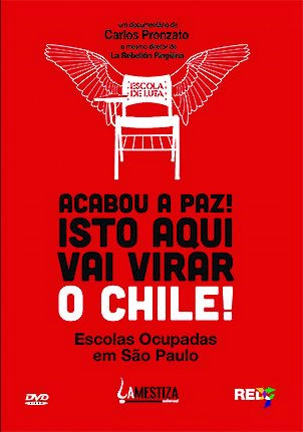 Circula exibe "Acabou a paz: isso aqui vai virar o Chile"