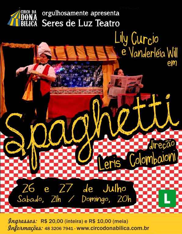 Espetáculo "Spaghetti" no palco do Circo da Dona Bilica