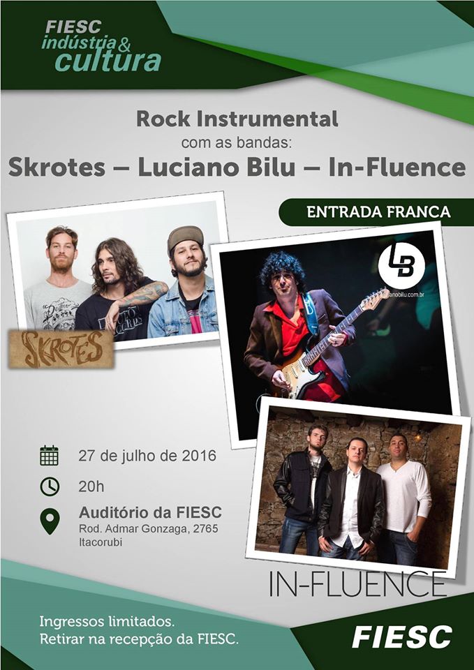 Especial Rock Instrumental com Skrotes, In-Fluence e Luciano Bilu - FIESC Indústria e Cultura