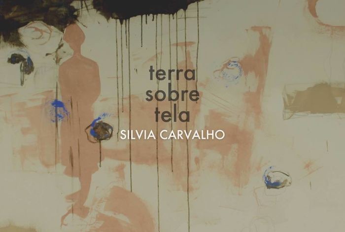 Exposição "Terra sobre Tela" de Silvia Carvalho