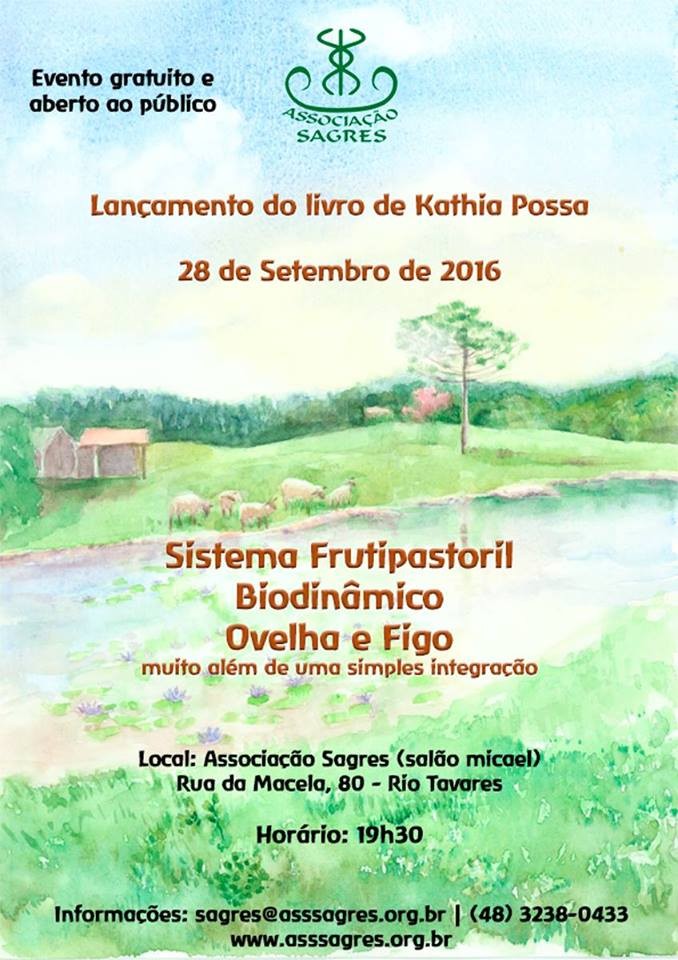 Lançamento do livro "Sistema Frutipastoril Biodinâmico Ovelha e Figo" de Kathia Possa