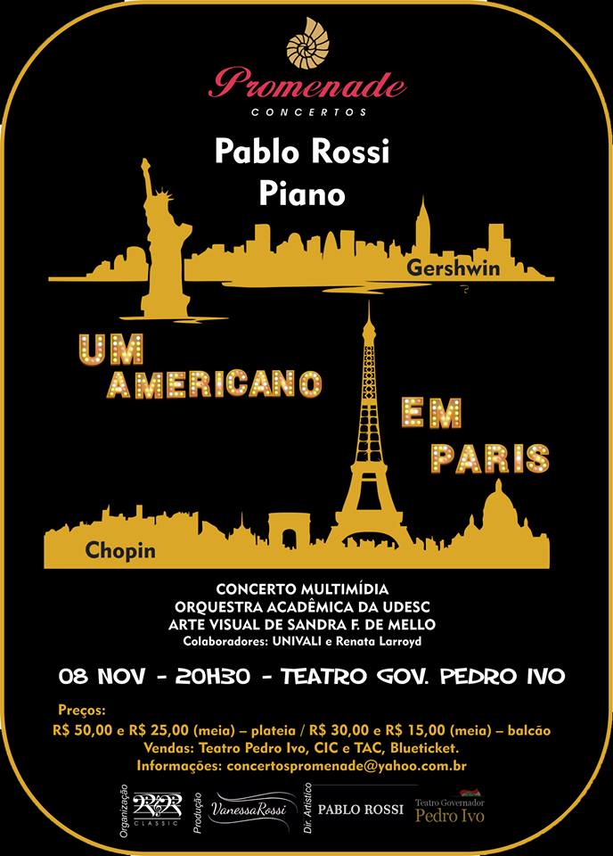 Espetáculo multimídia "Um Americano Em Paris" com pianista Pablo Rossi